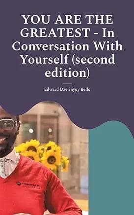 YOU ARE THE GREATEST - In Conversation With Yourself (English Edition)